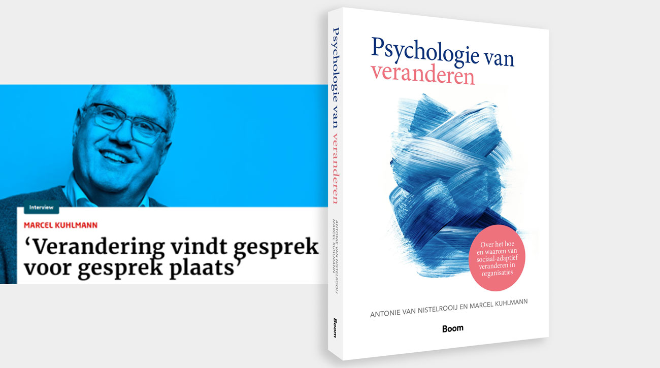 Interview Marcel Kuhlmann – Sociaal-adaptief veranderen